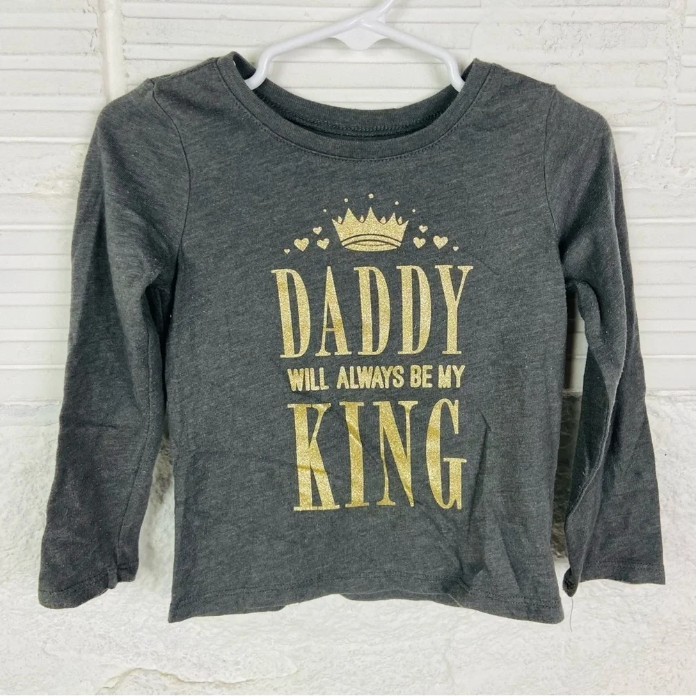 The Children's Place Gray Long Sleeve Tee with daddy will always be my king 2T